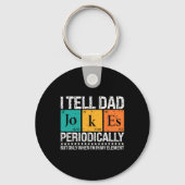 私はパパジョークを定期的におもしろい科学の父に伝える キーホルダー (正面)