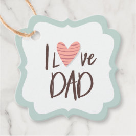 私はパパ大好き – 父の日 – ハート フェイバータグ