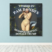 私はパムボンディのシャンプーボトルトランプで怒った キャンバスプリント (インサイチュ (ウッドフロア))