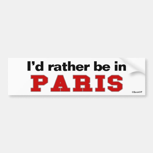 私はパリにむしろいます バンパーステッカー (正面)