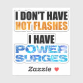 私はパワーサージを持っている熱いフラッシュがない シール (シート)