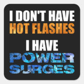 私はパワーサージを持っている熱いフラッシュがない スクエアシール (正面)