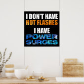私はパワーサージを持っている熱いフラッシュがない ポスター (キッチン)