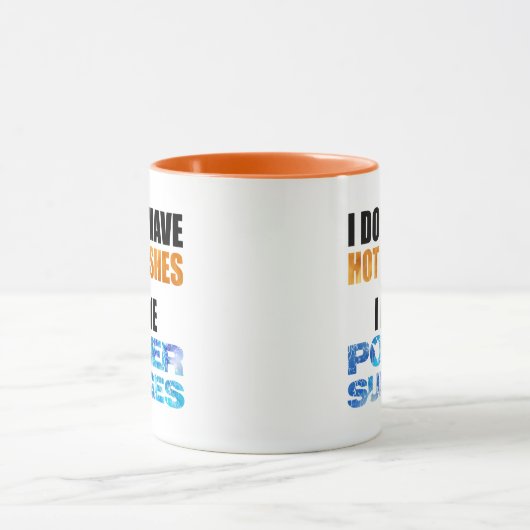私はパワーサージを持っている熱いフラッシュがない マグカップ (中央)