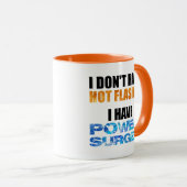 私はパワーサージを持っている熱いフラッシュがない マグカップ (正面右)