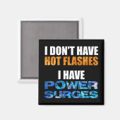 私はパワーサージを持っている熱いフラッシュがない マグネット (正面/裏面)