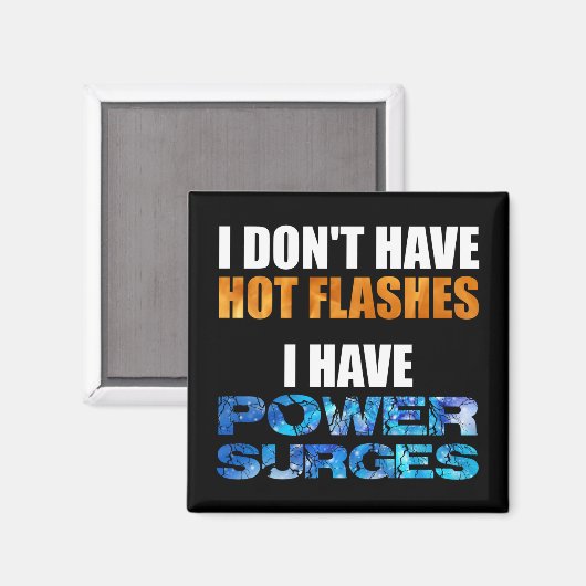私はパワーサージを持っている熱いフラッシュがない マグネット (正面/裏面)