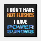 私はパワーサージを持っている熱いフラッシュがない マグネット (正面)