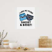私はパンパンが短くて短い下着パおもしろいンが好き ポスター (キッチン)