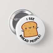 私はパン人の映画おもしろい引用文パンを見る 缶バッジ (正面&裏面)