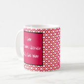 私はパーキンソン病を有し、彼に私の物があります コーヒーマグカップ (正面左)