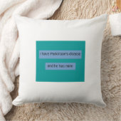 私はパーキンソン病を有し、彼に鉱山があります クッション (ブランケット)