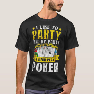 私はパーティーが好き遊はトランプのポーカーテキサス州Holdem Oma Tシャツ