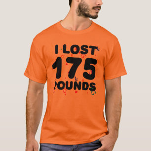 私はパーティー175ポンドの失った Tシャツ