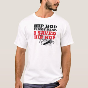 私はヒップホップを救いました Tシャツ
