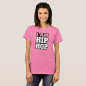 私はヒップホップTシャツ Tシャツ (正面フル)