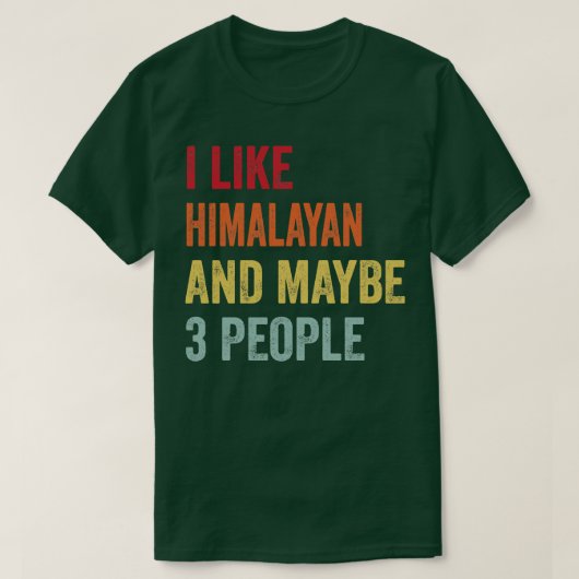 私はヒマラヤの3人が好きだ Tシャツ (デザイン正面)