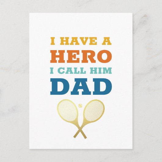 私はヒーローパパを持っている – テニス父の日 ポストカード (正面)