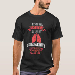 私はヒーロー肺移植を受けたことはない Tシャツ