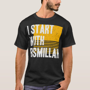 私はビスミラから始める Tシャツ