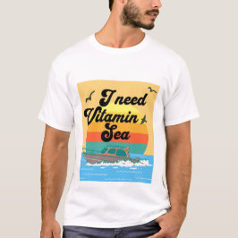 私はビタミンの海の夏が必要だ Tシャツ