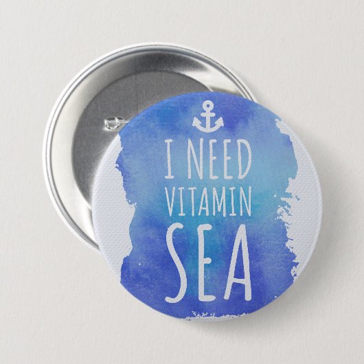 私はビタミンの海の引用文を必要とします 缶バッジ (正面&裏面)