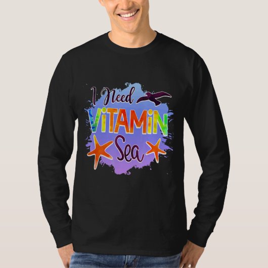 私はビタミン海グラフィックテーマが必要 Tシャツ (正面)