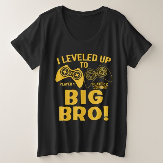私はビッグBroにレベルアップした プラスサイズTシャツ (デザイン正面)