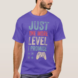 私はビデオゲーマーギフトを約束する1つのレベルだけ Tシャツ