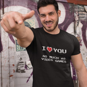 私はビデオゲームと同じくらい君を愛している ゲームおもしろいー Tシャツ