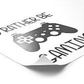 私はビデオゲームをする方がいい フォトプリント            (角)