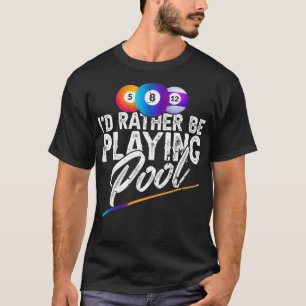 私はビリヤーのための遊2013チョークのプールになりたい Tシャツ