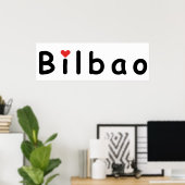 私はビルバオが大好き ポスター (ホームオフィス)