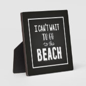 私はビーチに行くのが待ちきれない フォトプラーク (正面)
