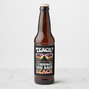 私はビーチの先生だと思っていました先生グルーヴィー ビールラベル