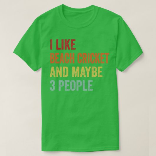私はビーチクリケットが好きかもしれない3人 Tシャツ (デザイン正面)