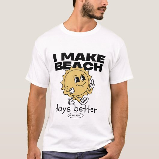 私はビーチ日を良くする Tシャツ (正面)