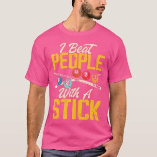 私はビートの人々におもしろいビリヤード用の棒を持つ Tシャツ