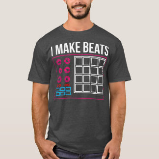 私はビートを作るDjミュージックビートパッドAudio Producerギフト Tシャツ