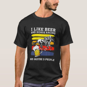 私はビールが好きで競馬が好きで、3人- Hose Ra Tシャツ