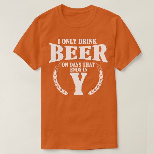 私はビールしか飲まない Tシャツ (デザイン正面)