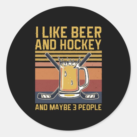 私はビールとホッケーが好きで、多分3人のレトロ ラウンドシール (正面)