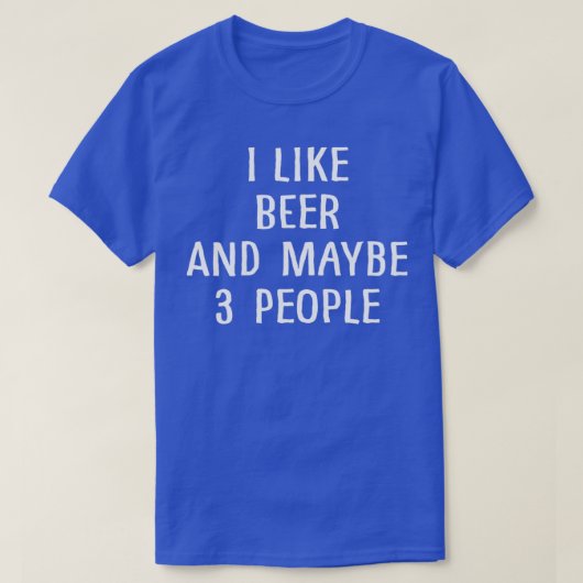 私はビールと多分3人が好き1 Tシャツ (デザイン正面)