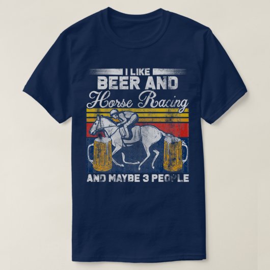 私はビールと競馬の引用文が好カッコいいき Tシャツ (デザイン正面)