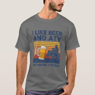 私はビールとATVが好きで、おそらく3人のATVクワッドBiが好き Tシャツ