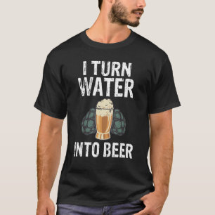 私はビールに水を変える情熱的なブルワーの服装 Tシャツ