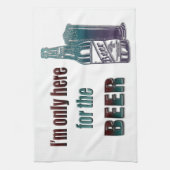 私はビールのためにここだけいます キッチンタオル (縦)