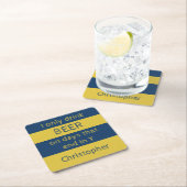 私はビールの海軍と金ゴールドの名を付けただけで飲む スクエアペーパーコースター (インサイチュ)