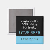 私はビールの黒と青と名前が好きだ マグネット (正面/裏面)