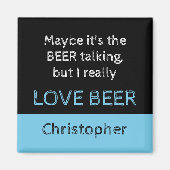 私はビールの黒と青と名前が好きだ マグネット (正面)